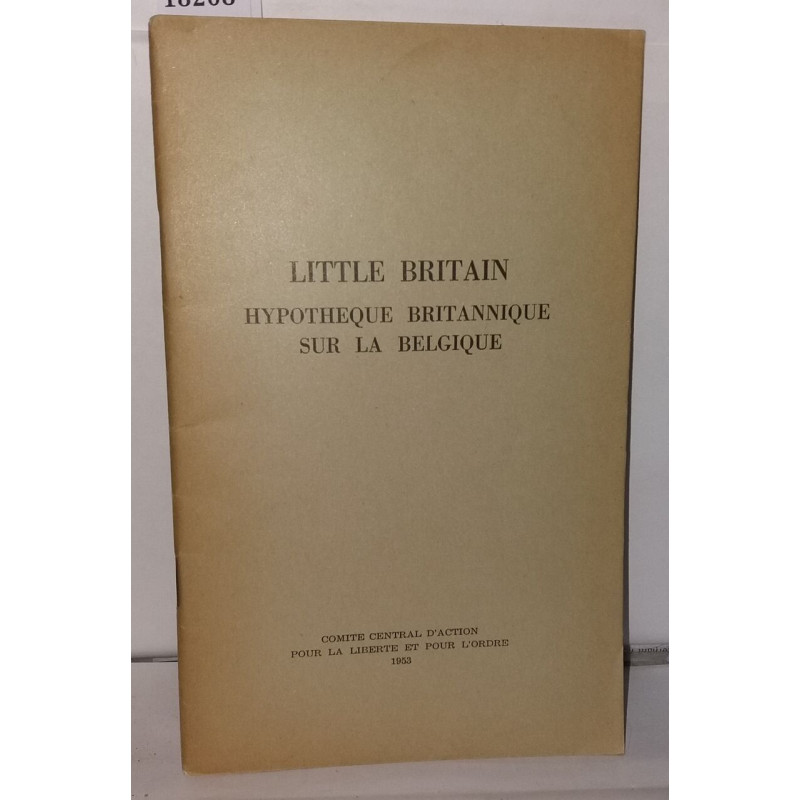 Little Britain. Hypothèque britannique sur la Belgique