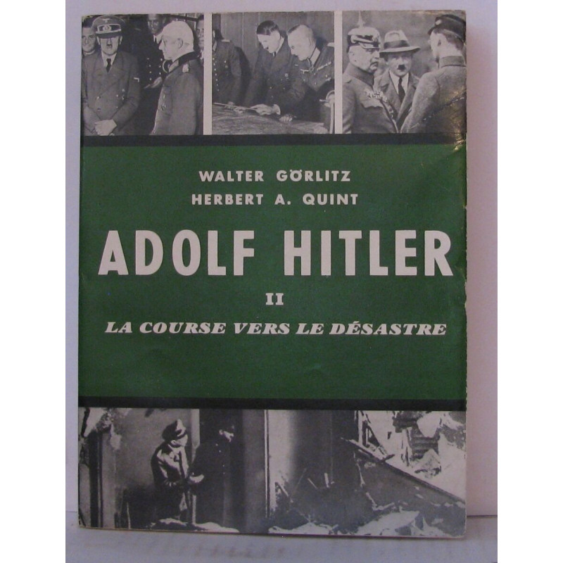 Adolf hitler tome 2 La course vers le désastre