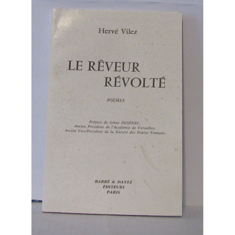Le rêveur révolté