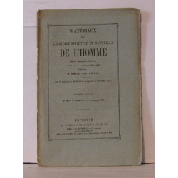 Matériaux pour l'histoire primitive et naturelle de l'homme revue...