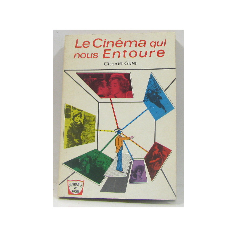 Le cinéma qui nous entourage