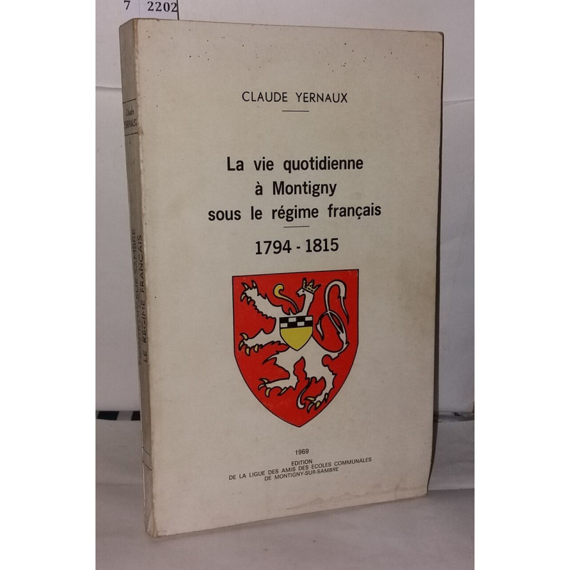 La vie quotidienne à Montigny sous le régime français