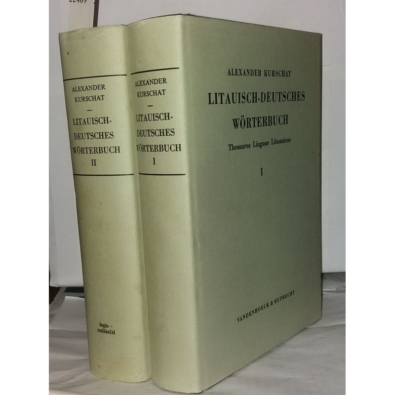 Litauisch-Deutsches Wörterbuch Volumes I et II