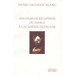 Discours de réception du diable à l'Académie Française
