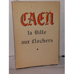 Caen la Ville aux Clochers