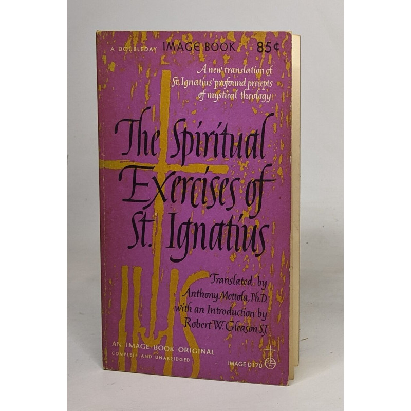 The spiritual exercises of st.ignatius
