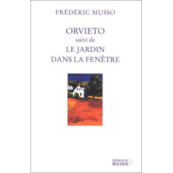 Orvieto suivi deLe Jardin dans la fenêtre