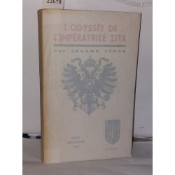 L'odyssée de L'impératrice Zita