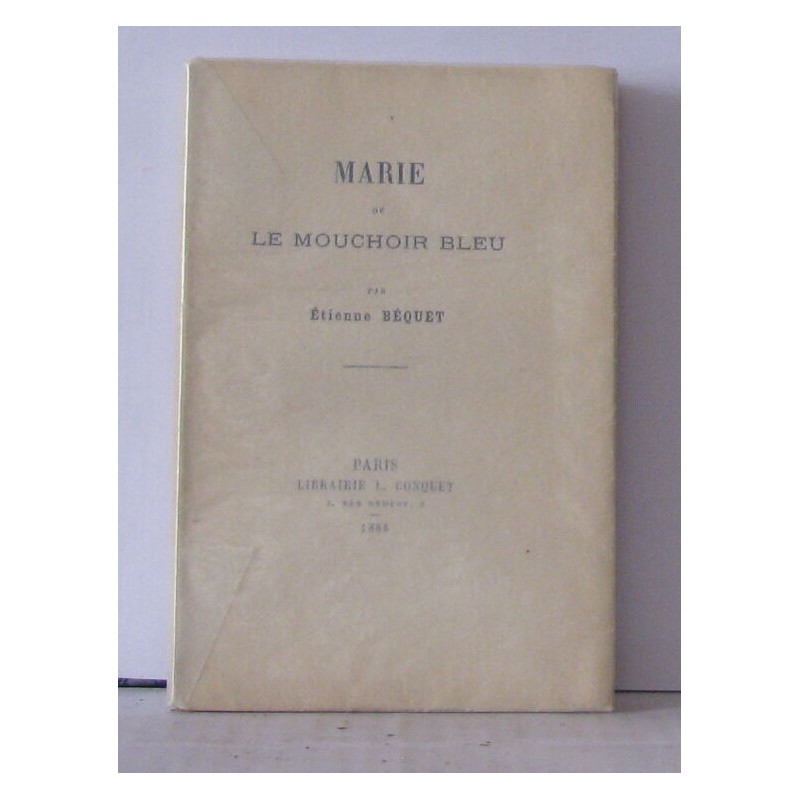 Marie ou le mouchoir bleu