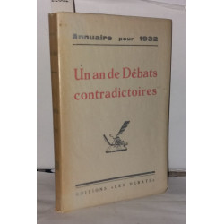 Un an de débats contradictoires