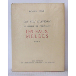 Les fils d'Avrom La greffe du printemps Tome 2