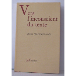 Vers l'inconscient du texte