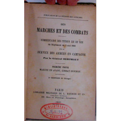 Des marches et des combats. Tomes 1 et 2. 1: Marche en avant...