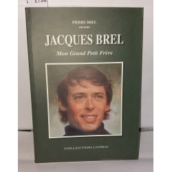 Jacques Brel mon grand petit frère