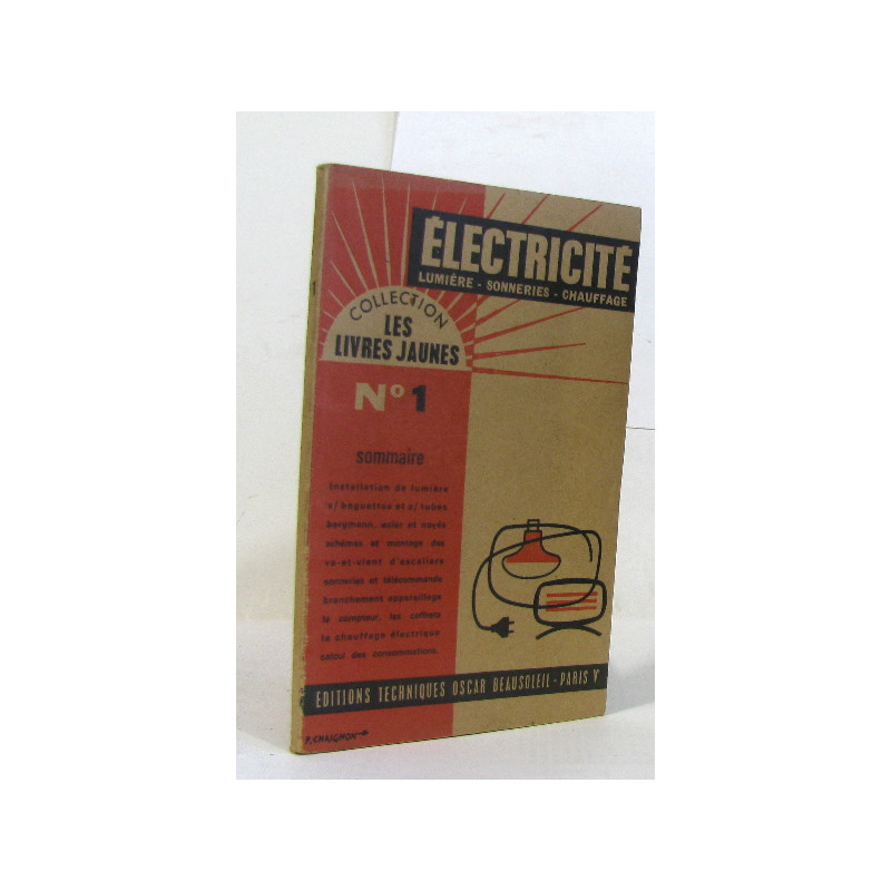 Électricité lumière - sonneries - chauffage