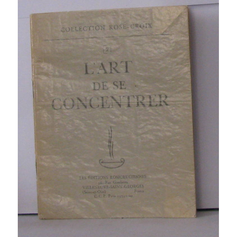 L'art de se concentrer (2)