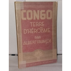 Congo terre d'héroïsme. Collection Nationale - 3me série - N°34