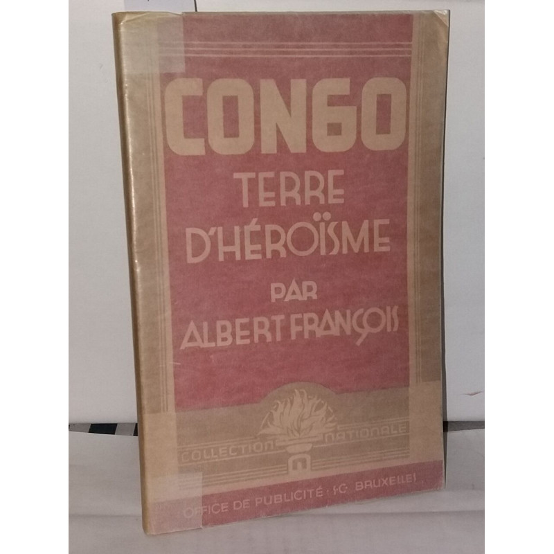 Congo terre d'héroïsme. Collection Nationale - 3me série - N°34