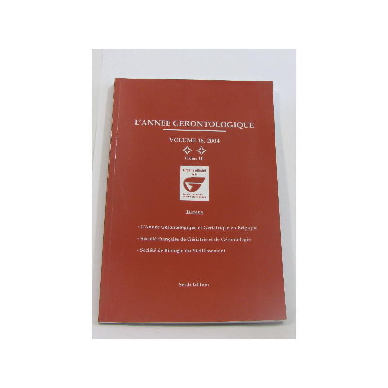 L'année gerontologique volume 18 2004 (tome II)