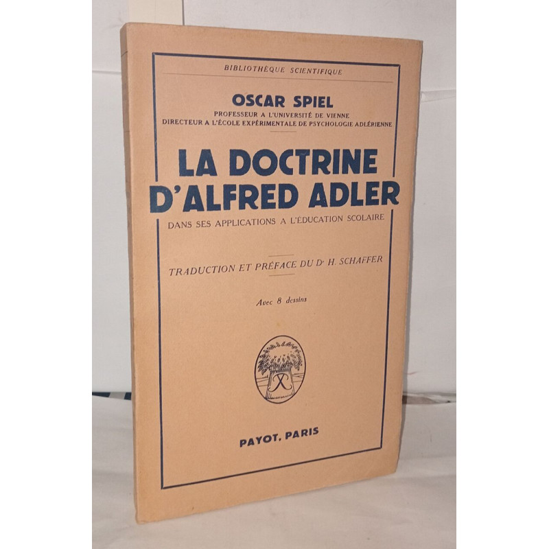La doctrine d'Alfred Adler dans ses applications a l'éducation...