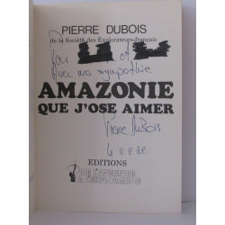 Amazonie que j'ose aimer