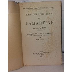Les idées sociales de Lamartine jusqu'a 1848 - thèse pour le...
