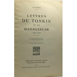 Lettres du Tonkin et de Madagascar 1894-1899 - 5e édition