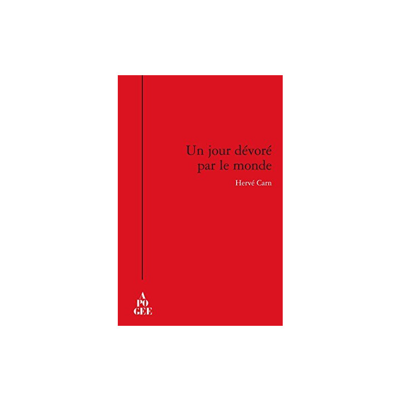Un jour dévoré par le monde
