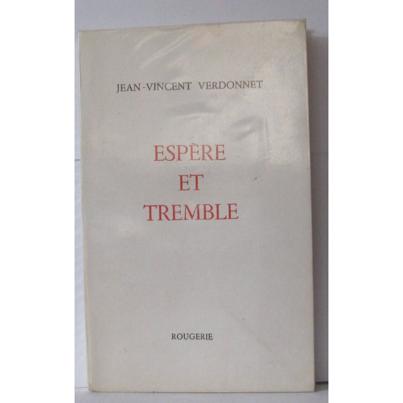 Espère et Tremble