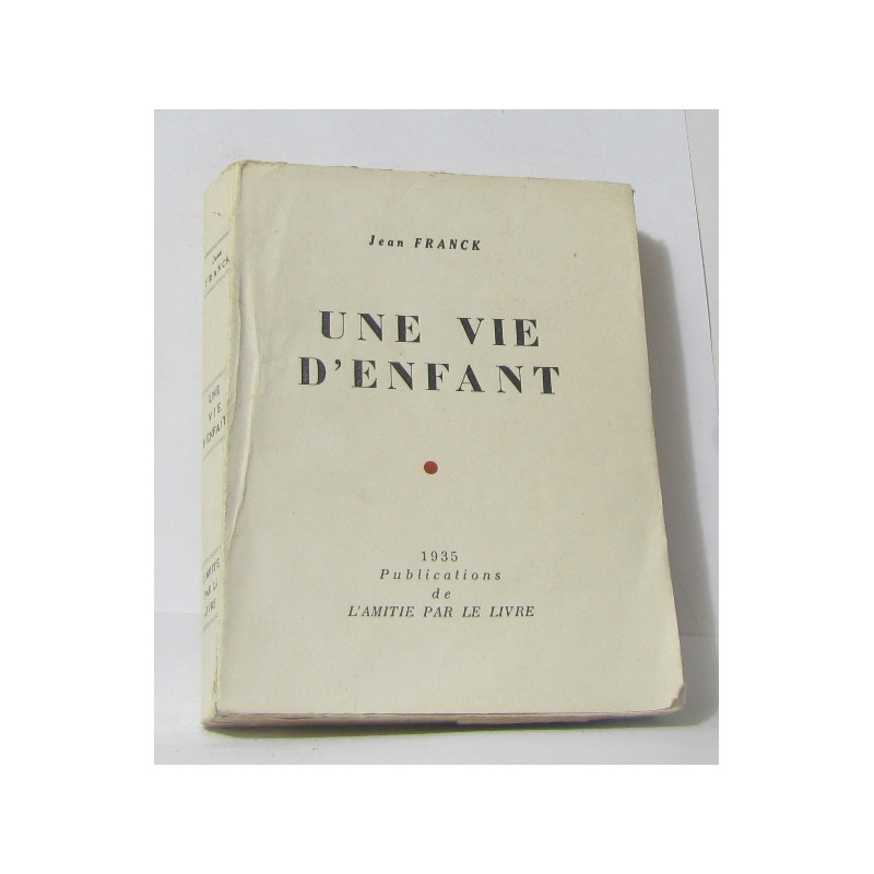 Une vie d'enfant