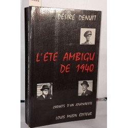 L'été ambigu de 1940 carnets d'un journaliste