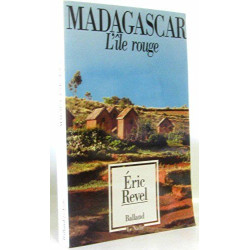 Madagascar l'île rouge