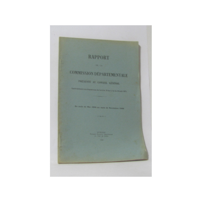 Rapport de la commission départementale présenté au conseil général
