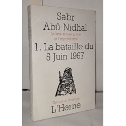 La lutte armée arabe et l'impérialisme 1. La Bataille du 5 Juin 1967