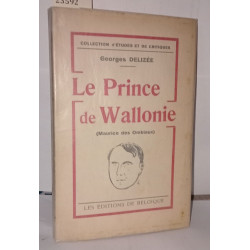 Le prince de wallonie ( maurice des Ombiaux )