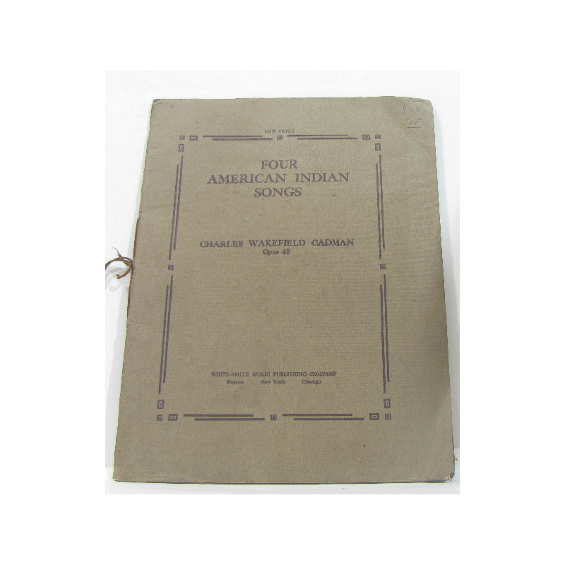 Four american indian songs - charles wakefield cadman opus 45