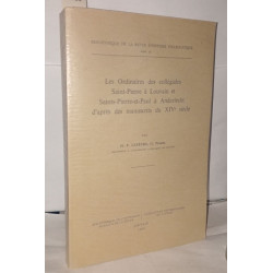 Les ordinaires des collégiales Saint-Pierre à Louvain et...