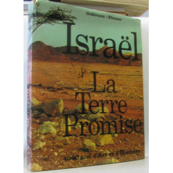 Israël la terre promise (4000 ans d'art et d'histoire)