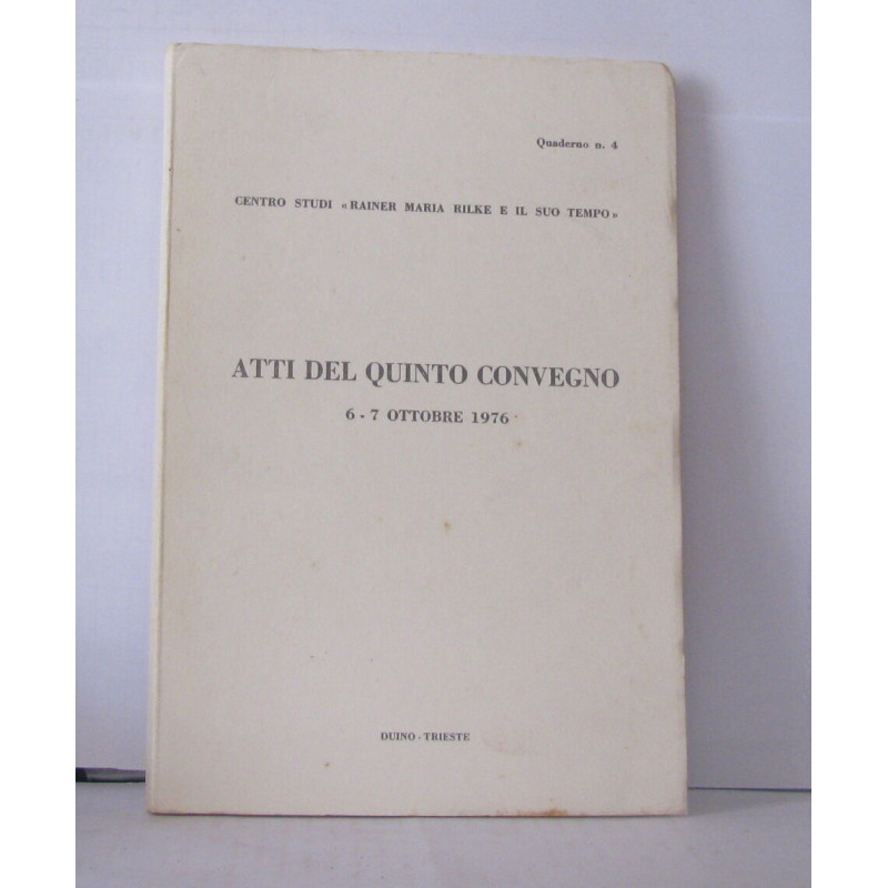 Atti del quinto convegno 6-7 ottobre 1976