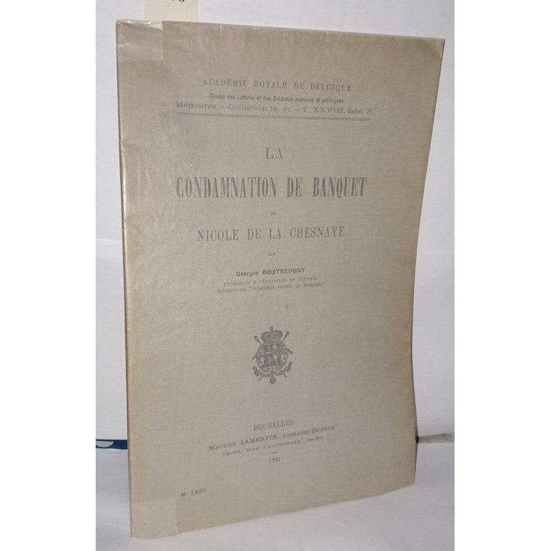 La condamnation de banquet de Nicole de la Chesnaye