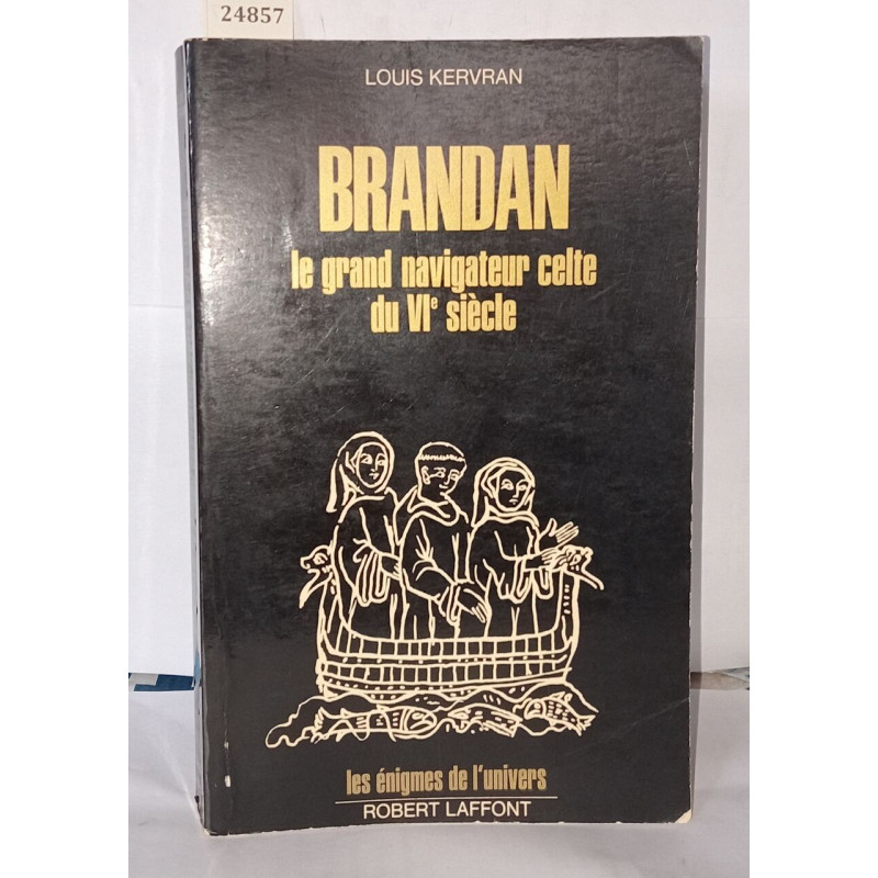 Brandan le grand navigateur celte du VIe siècle