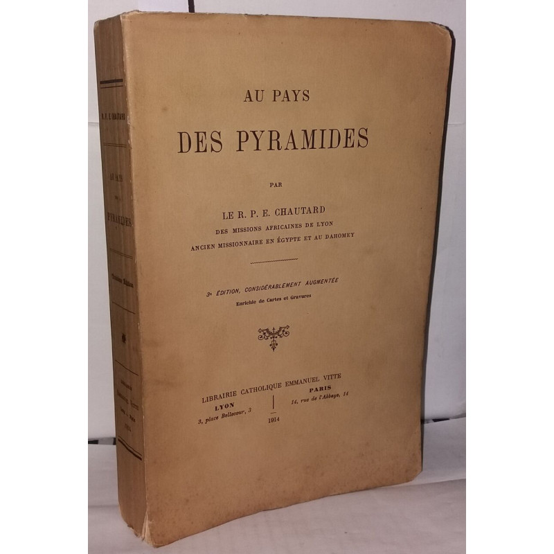 Au Pays des Pyramides. 3ème édition