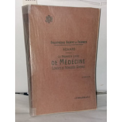 Le premier livre de médecine éléments de pathologie générale...