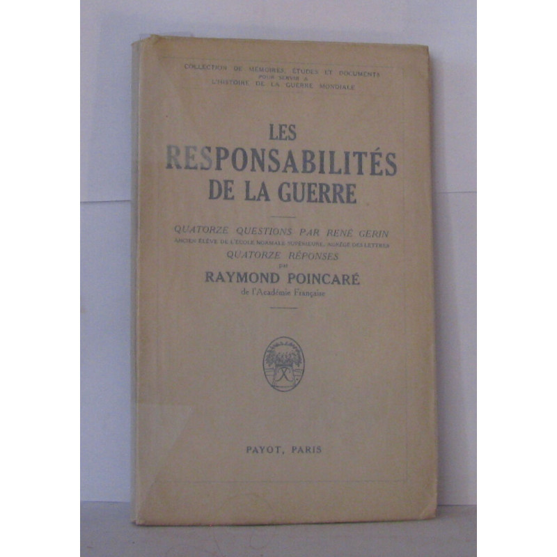 Les responsabilités de la guerre - Quatorze questions par René...