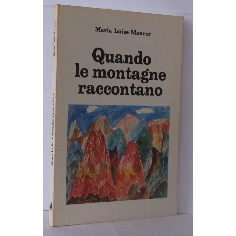 Quando le montagne raccontano