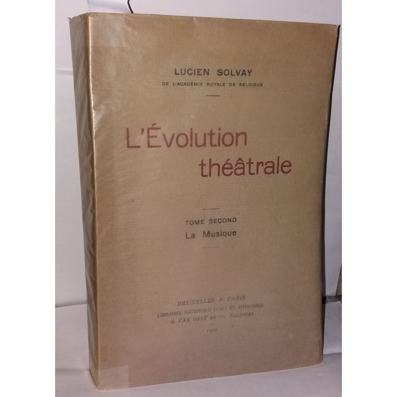 L'Évolution théâtrale. Tome 2 La Musique
