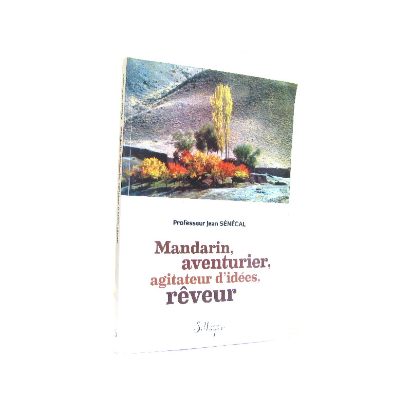Mandarin aventurier agitateur d'idées rêveur
