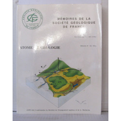 Mémoires de la société géologique de France - Atome et géologie
