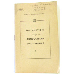 Instruction à l'usage des conducteur automobiles - postes et...