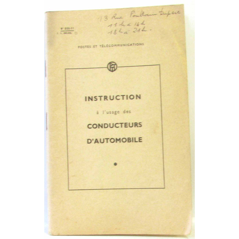 Instruction à l'usage des conducteur automobiles - postes et...